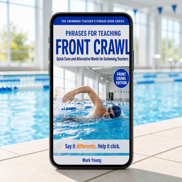 Phrases for Teaching Front Crawl - Quick Cues for Swimming Teachers