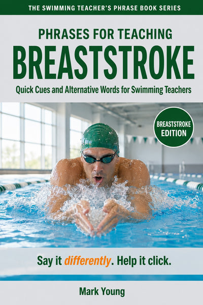 Phrases for Teaching Breaststroke – Quick Cues for Swimming Teachers