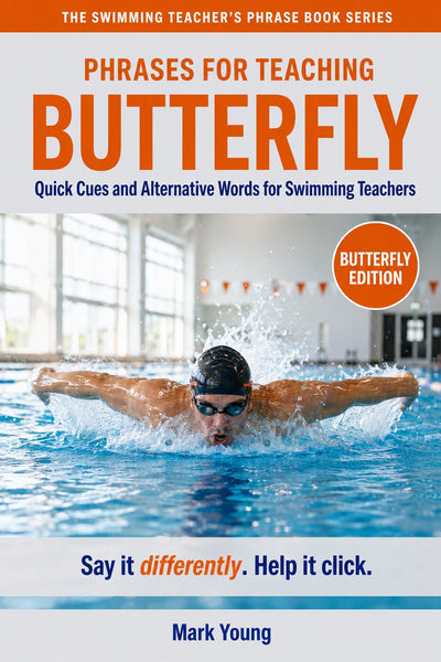Phrases for Teaching Butterfly – Quick Cues for Swimming Teachers ebook cover