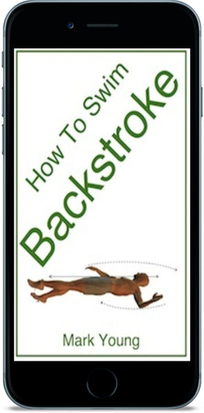 How To Swim Backstroke – The Beginner’s Step-by-Step Guide (PDF)