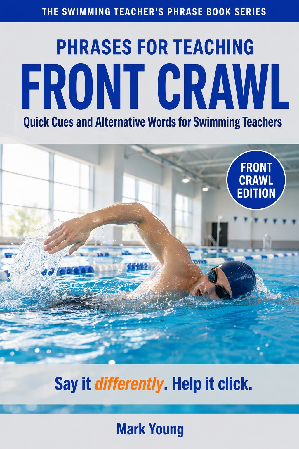 Phrases for Teaching Front Crawl ebook cover – quick cues and alternative words for swimming teachers ebook.