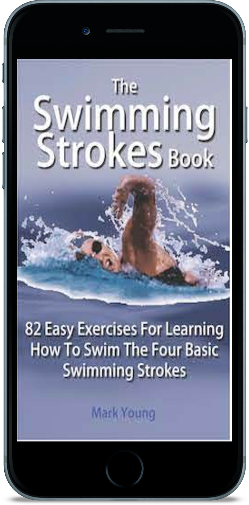 Phone displaying 'The Swimming Strokes Book' with a swimmer in action on the screen.