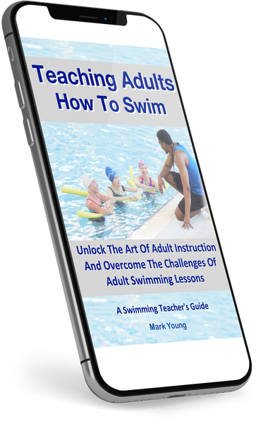 Teaching Adults How to Swim - The Essential Guide for Swimming Instructors
