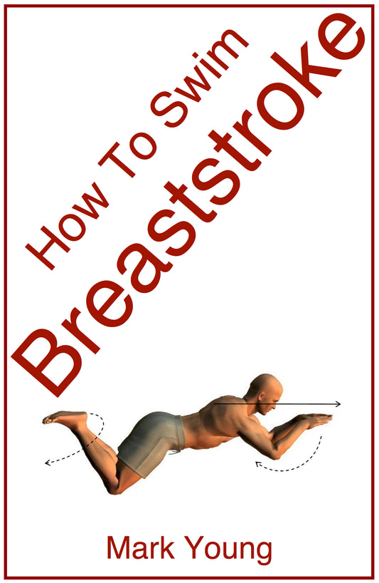 Cover of the PDF guide 'How To Swim Breaststroke' showing an illustration of a swimmer in a breaststroke position with the title and author's name, Mark Young.