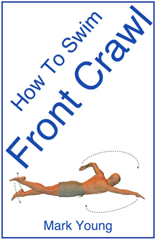How To Swim Front Crawl