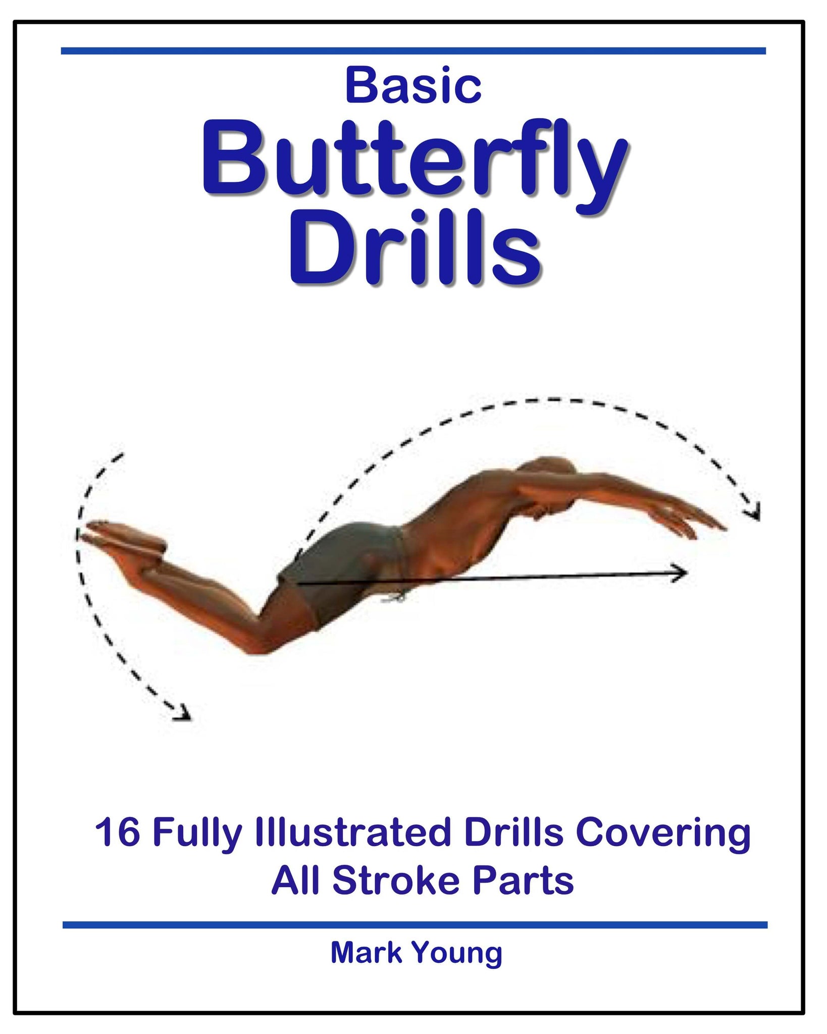 Basic butterfly drills for swimming teachers