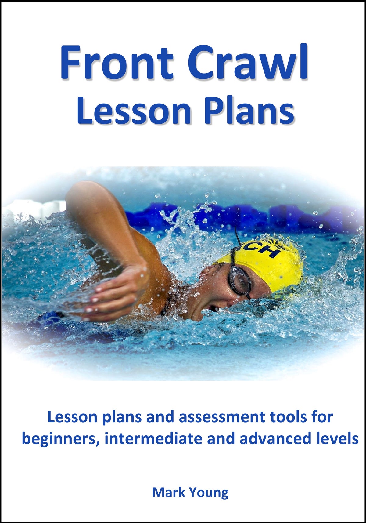 Cover of the 'Front Crawl Lesson Plans' book showing a swimmer in action in a pool, with title and author name displayed.