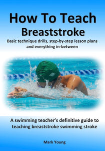 How To Teach Breaststroke